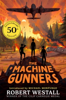 Machine Gunners - Robert Westall