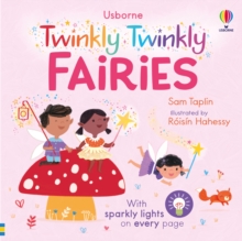 The Twinkly Twinkly Fairies (Board book) Sam Taplin (author), Roisin Hahessy (illustrator)
