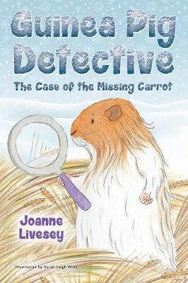 Guinea Pig Detective - The Case Of The Missing Carrot (Paperback ...
