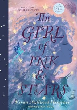The Girl of Ink & Stars: Illustrated Edition (Hardback) Kiran Millwood Hargrave (author), Olia Muza (illustrator)