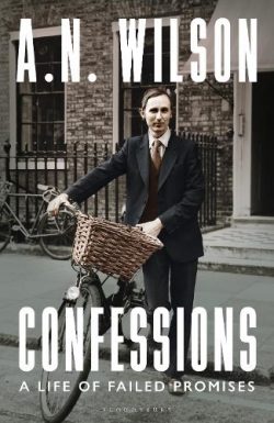 Confessions: A Life of Failed Promises (Hardback) A. N. Wilson (author)