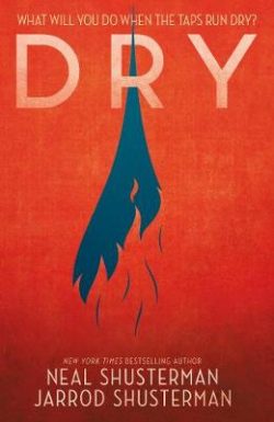 Dry (Paperback) Neal Shusterman (author), Jarrod Shusterman (author)