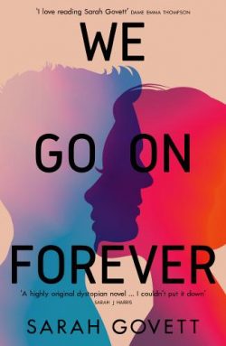 We Go On Forever (Paperback) Sarah Govett (author)