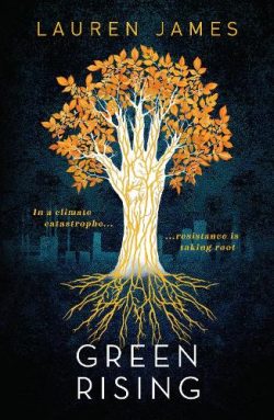 Green Rising (Paperback) Lauren James (author)