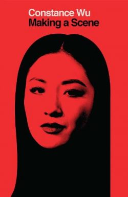Making a Scene (Hardback) Constance Wu (author)