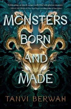 Monsters Born and Made (Hardback) Tanvi Berwah (author)