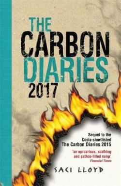 The Carbon Diaries 2017: Book 2 (Paperback) Saci Lloyd (author)