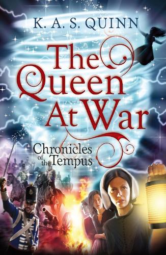 The Queen at War - Signed Copy CHRONICLES OF THE TEMPUS (Paperback) K. A. S. Quinn (author)