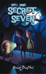 Well Done, Secret Seven - Secret Seven 3 (Paperback) Enid Blyton (author)