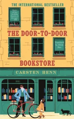 The Door-to-Door Bookstore (Hardback) Carsten Henn (author)
