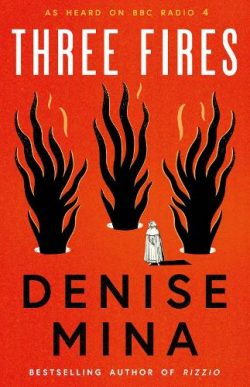 Three Fires (Hardback) Denise Mina (author)