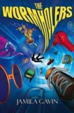 The Wormholers by Jamila Gavin (Author)