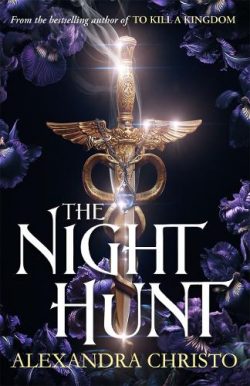 The Night Hunt (Paperback) Alexandra Christo (author)