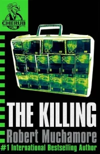 CHERUB: The Killing: Book 4 - CHERUB (Paperback) Robert Muchamore (author)