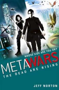 MetaWars: The Dead are Rising: Book 2 - Metawars (Paperback) Jeff Norton (author)