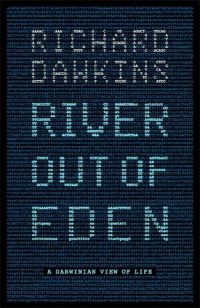 River Out of Eden: A Darwinian View of Life - Science Masters (Paperback) Richard Dawkins (author)