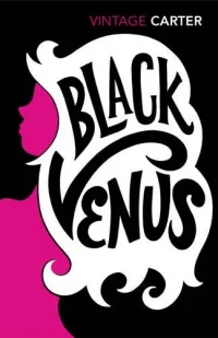 Black Venus (Paperback) Angela Carter (author)