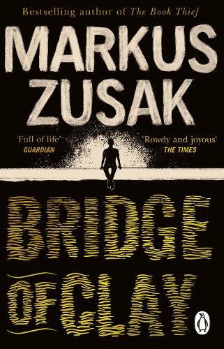 Bridge of Clay (Paperback) Markus Zusak (author)