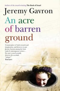An Acre of Barren Ground by Jeremy Gavron (Author)