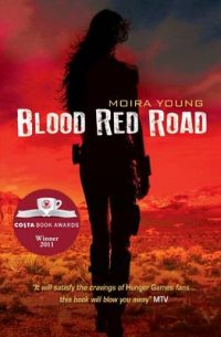 Blood Red Road (Paperback) Moira Young (author)