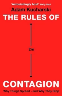 The Rules of Contagion: Why Things Spread - and Why They Stop (Paperback) Adam Kucharski (author)