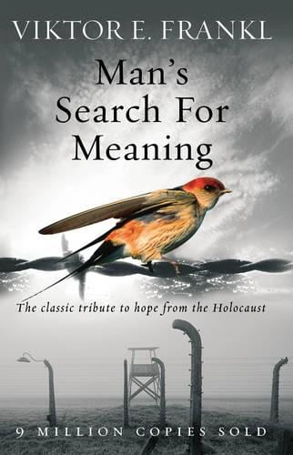 Man's Search For Meaning: The classic tribute to hope from the Holocaust (Paperback) Viktor E Frankl (author)