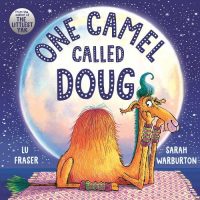 One Camel Called Doug (Paperback) Lu Fraser (author), Sarah Warburton (illustrator)