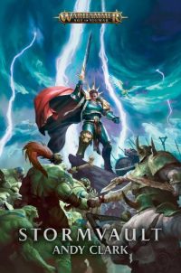 Stormvault - Warhammer: Age of Sigmar (Paperback) Andy Clark (author)