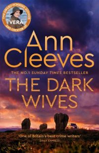 The Dark Wives - Vera Stanhope (Hardback) Ann Cleeves (author)