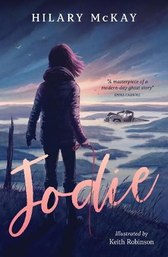Jodie (Paperback) Hilary McKay (author), Keith Robinson (illustrator)