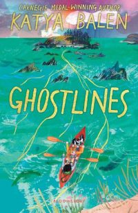 Ghostlines (Hardback) Katya Balen (author)