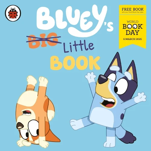 Bluey: Bluey's Little Book: A World Book Day 2025 MINI BOOK (Paperback) Bluey (author)