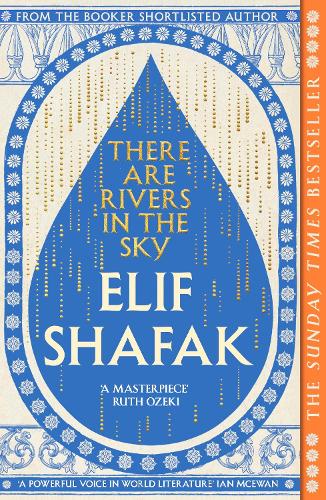 There are Rivers in the Sky (Paperback) Elif Shafak (author)