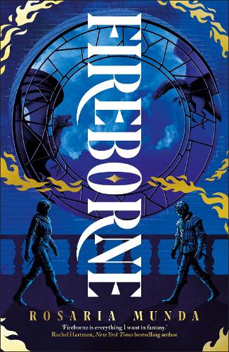 Fireborne - The Aurelian Cycle Trilogy (Paperback) Rosaria Munda (author)