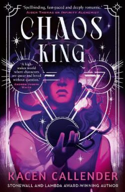 Chaos King - Infinity Alchemist (Paperback) Kacen Callender (author)