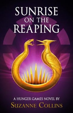 Sunrise on the Reaping - The Hunger Games (Hardback) Suzanne Collins (author)