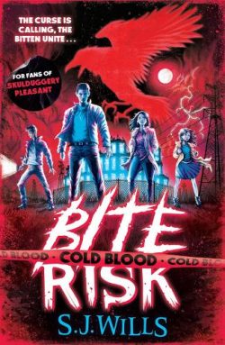 Cold Blood Volume 3 - Bite Risk (Paperback) S.J. Wills (author)