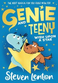 Wish Upon A Star - Genie and Teeny Book 4 (Paperback) Steven Lenton (author)