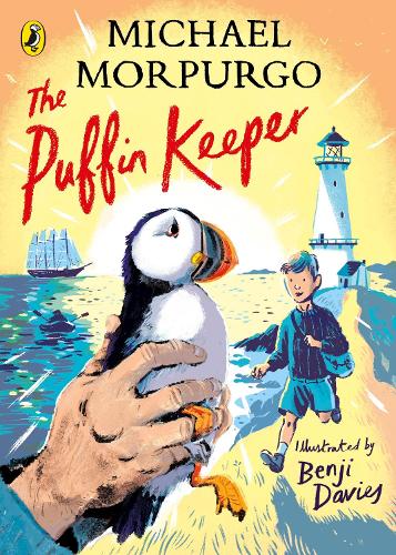 The Puffin Keeper (Paperback) Michael Morpurgo (author), Benji Davies (illustrator)