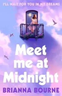 Meet Me at Midnight (Paperback) Brianna Bourne (author), Pablo Hurtado de Mendoza (illustrator)