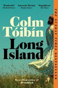 Long Island (Paperback) Colm Toibin (author)