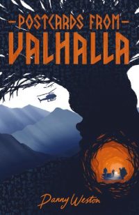 Postcards from Valhalla (Paperback) Danny Weston (author)
