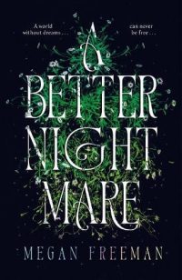 A Better Nightmare (Paperback) Megan Freeman (author)