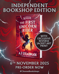 The First Unicorn Rider - Signed by Annabel (A.F. Steadman) from THE WORLD OF SKANDAR with EXCLUSIVE and STUNNING reverse jacket art print