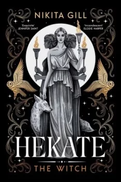 Hekate (Hardback) Nikita Gill (author)