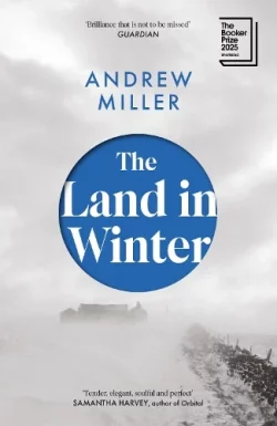 The Land in Winter (Paperback) Andrew Miller (author)