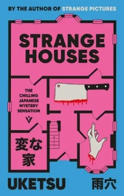 Strange Houses (Paperback) Uketsu (author), Jim Rion (translator)