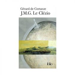 J M G Le Clezio: le nomade immobile Paperback – 17 April 2002