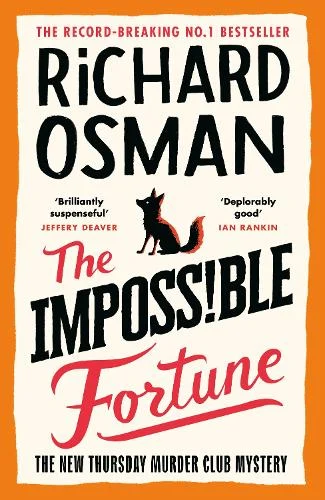 The Impossible Fortune - The Thursday Murder Club (Hardback) Richard Osman (author)