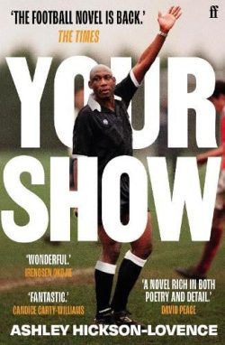 Your Show (Paperback) Ashley Hickson-Lovence (author)
